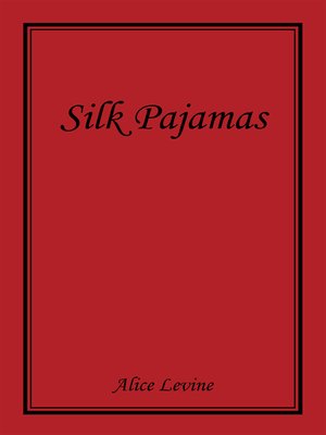 cover image of Silk Pajamas
